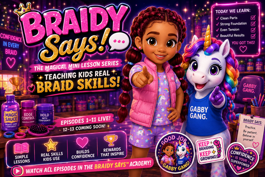 What Is Braidy Says™? Kids Braid Lessons With Gabby + Braidy